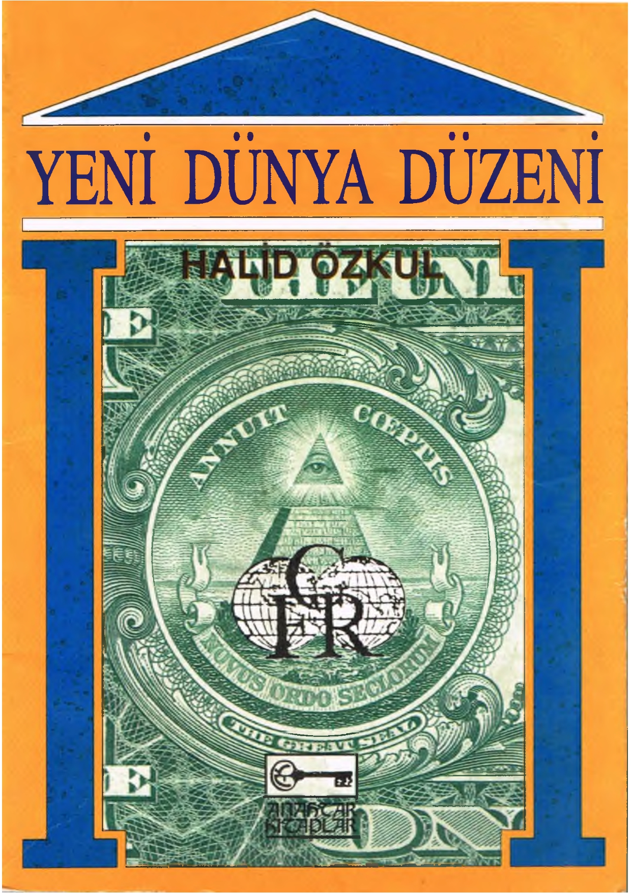 Yeni Dünya Düzeni - Halid Özkul