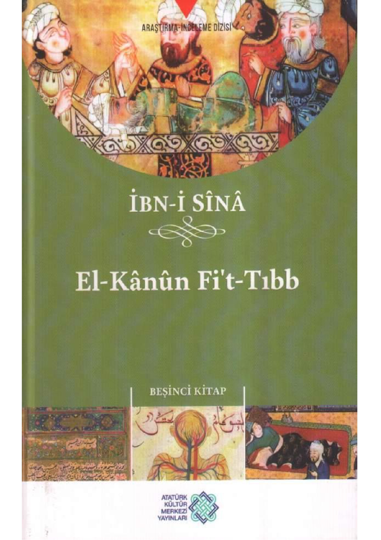 El-Kanun Fi't-Tıbb (Tıbbın Kanunu) - İbn-i Sina