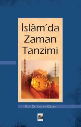 İslâm'da Zaman Tanzimi - Prof. Dr. İbrahim Canan