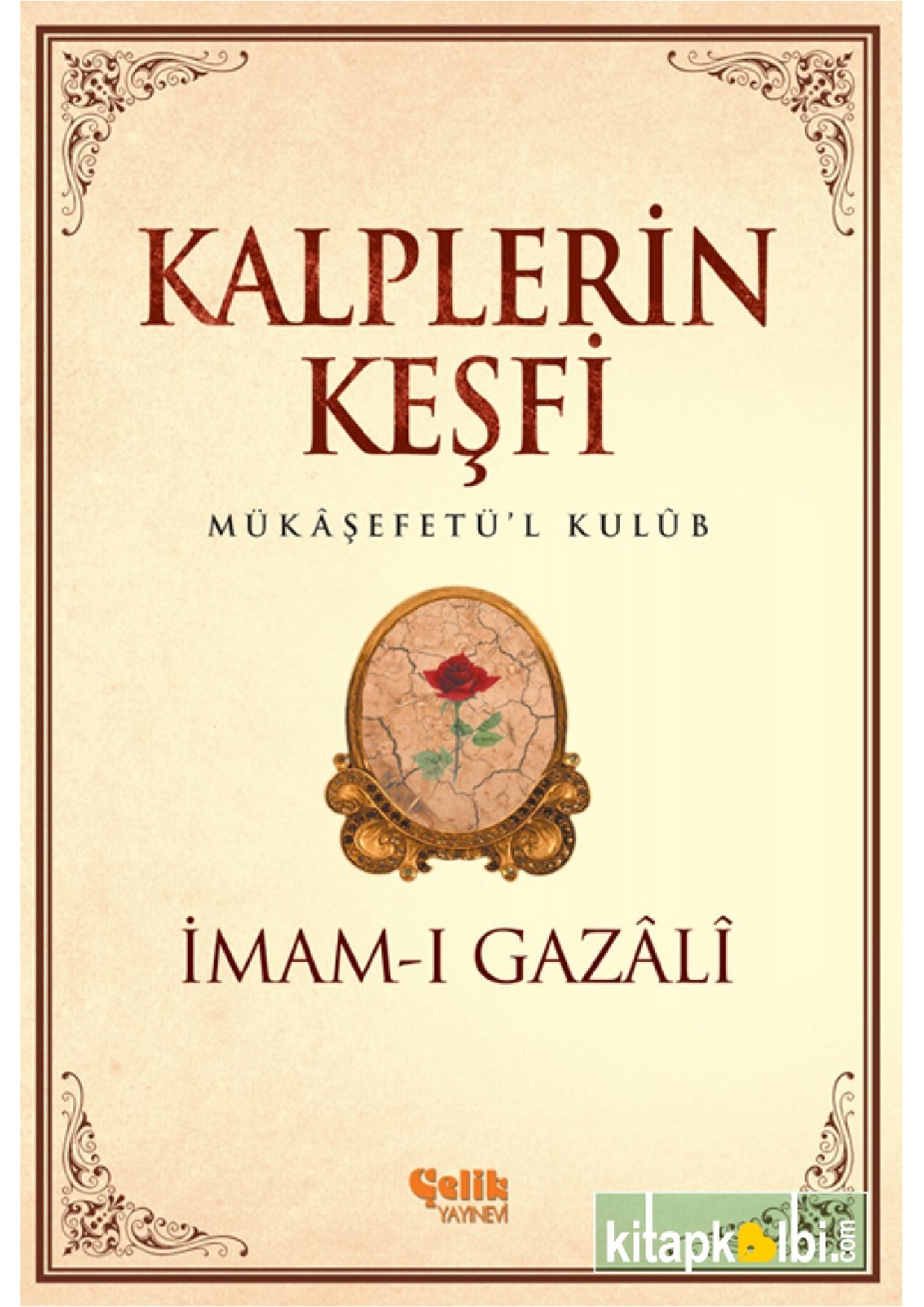 Kalplerin Keşfi - İmam Gazali