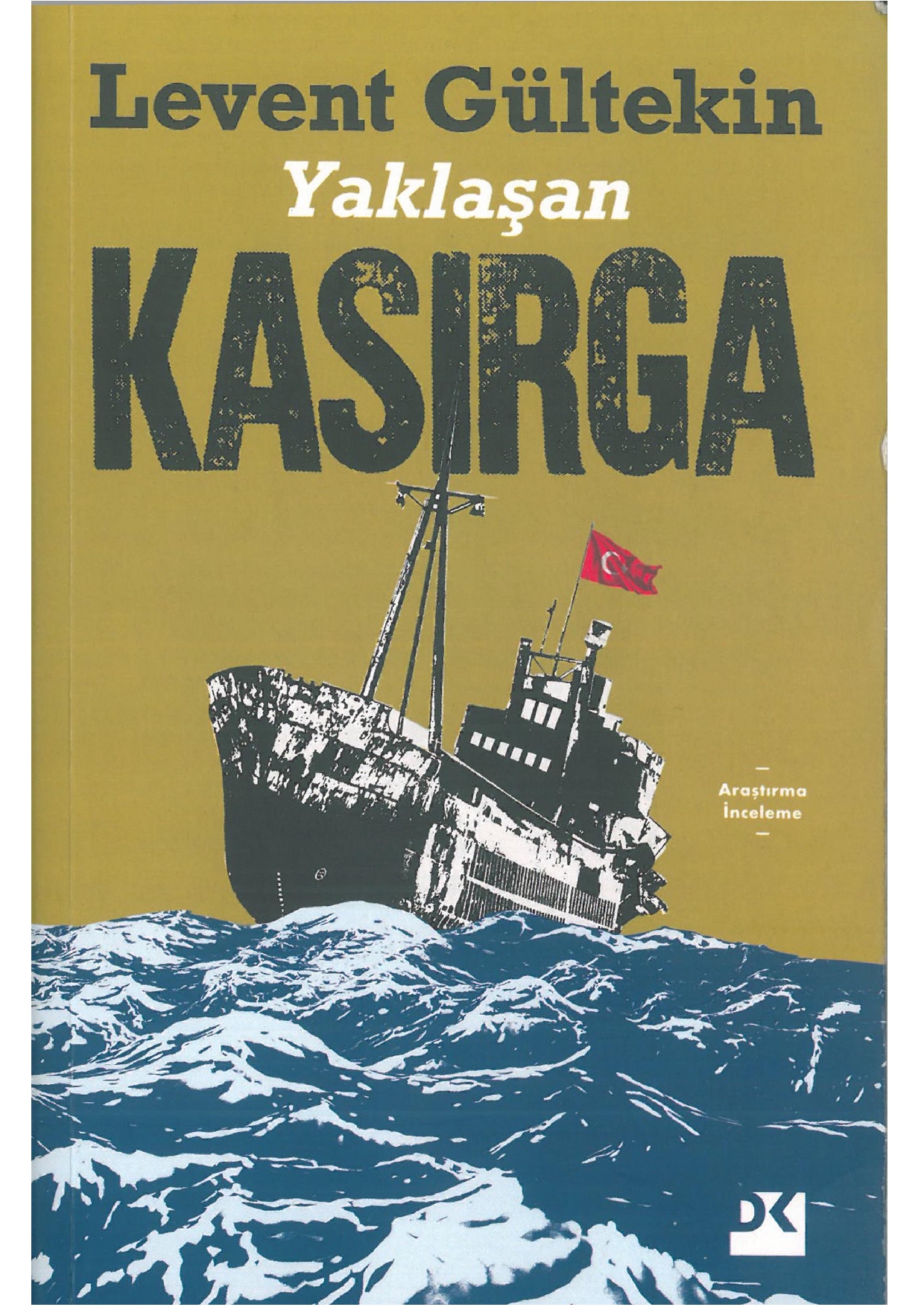 Yaklaşan Kasırga - Levent Gültekin