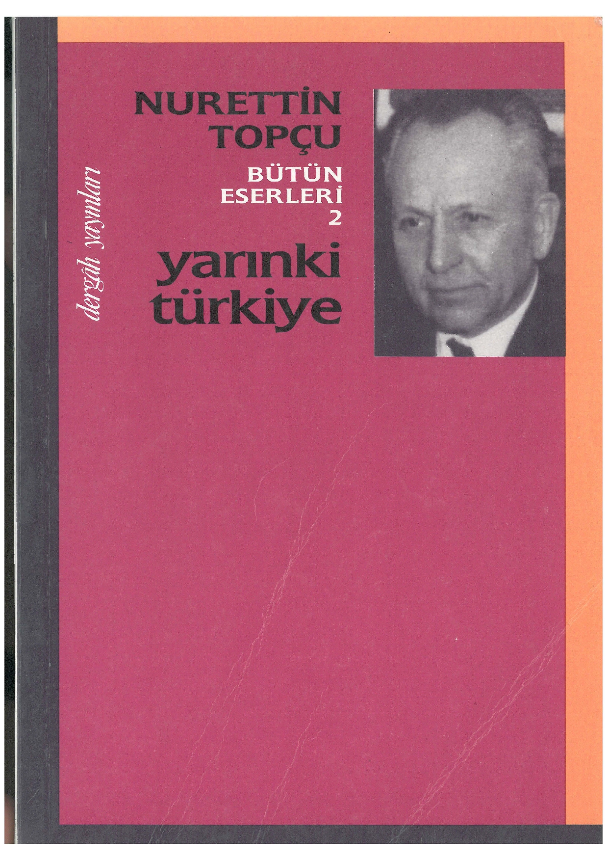 Yarınki Türkiye - Nurettin Topçu