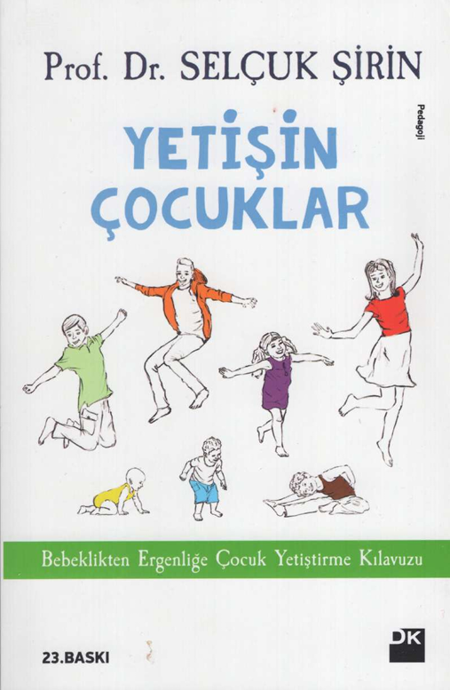 Yetişin Çocuklar - Prof. Dr. Selçuk Şirin
